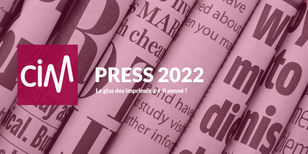 Analyse du CIM Press 2022